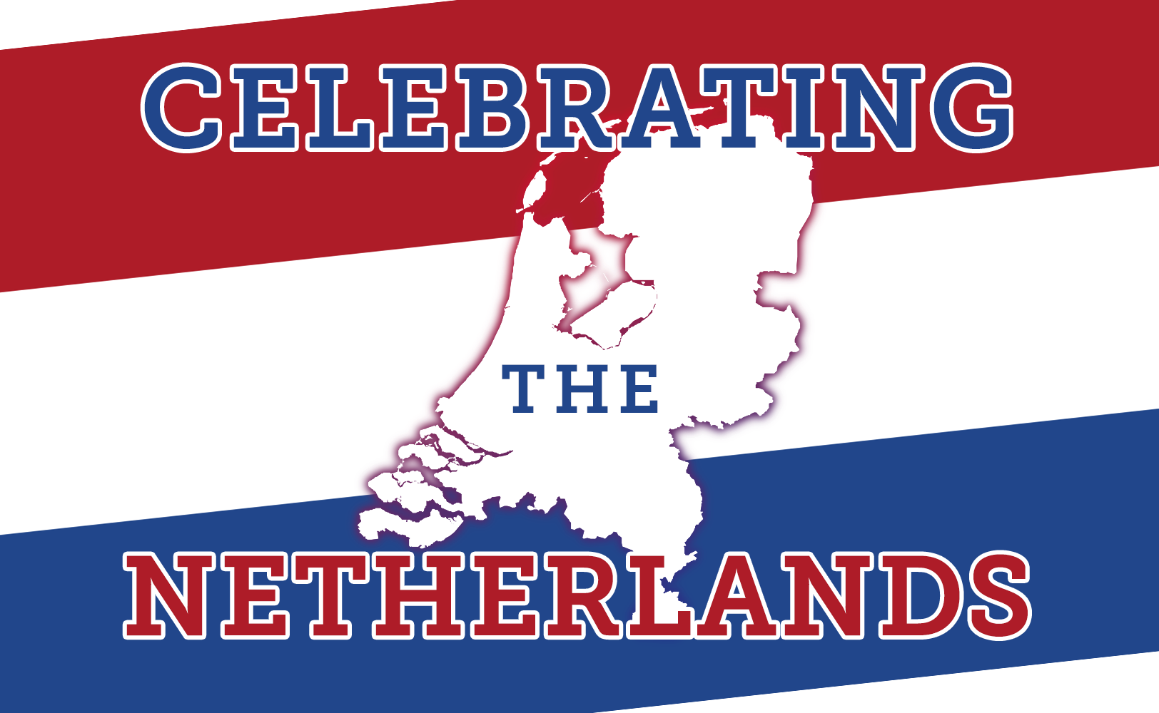 Celebrating the Netherlands